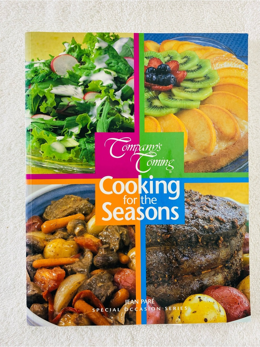 Company’s Coming Cooking For The Seasons Cookbook